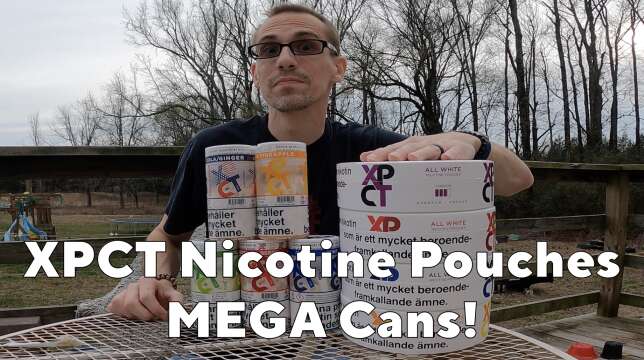 XPCT Mega Cans (Nicotine Pouches) Unboxing!