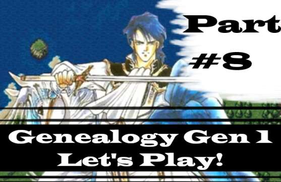 "The Maiden." | Let's Play: Genealogy Of The Holy War | Part #8