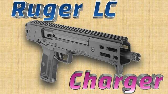 Ruger LC Charger 5 7