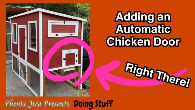 Adding an Automatic Chicken Door to an Existing Door | Hints at End