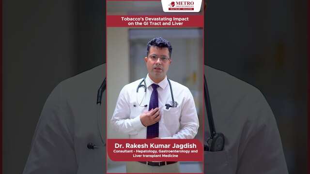 Unveiling Tobacco's Impact on GI Tract & Liver: World No-Tobacco Day Talk | Metro Hospital Noida