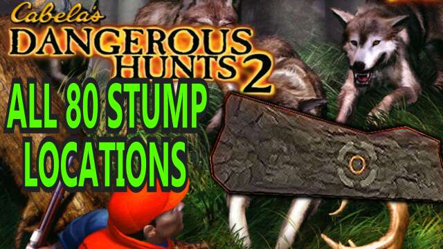 Cabela's Dangerous Hunts 2 - ALL STUMP LOCATIONS