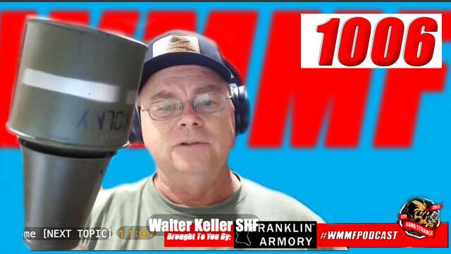 Podcast #1006 : FreeForAll Monday: Pistol Brace & 80% Frames Rule! SHF & BFP Hank Strange WMMF