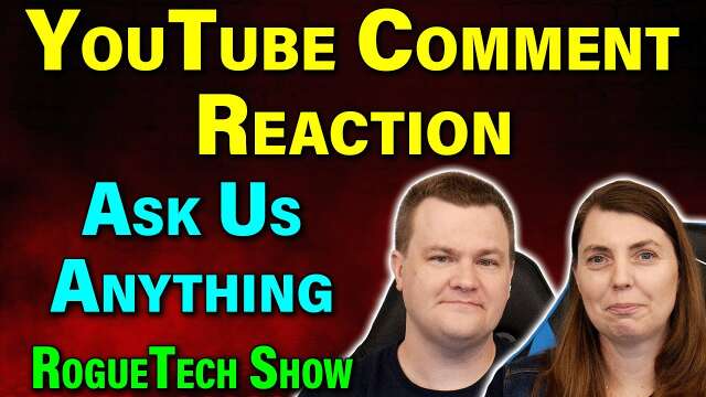 YouTube Comment Reaction — We Respond to Comments & Answer Questions — RTS 08-02-23