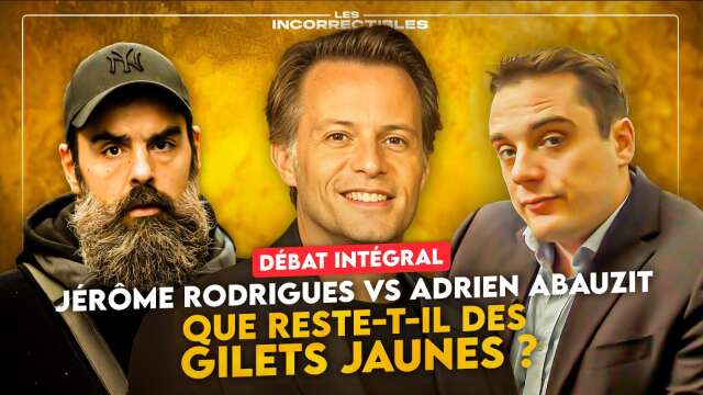 Jérôme Rodrigues VS Adrien Abauzit : Que reste-t-il des gilets jaunes