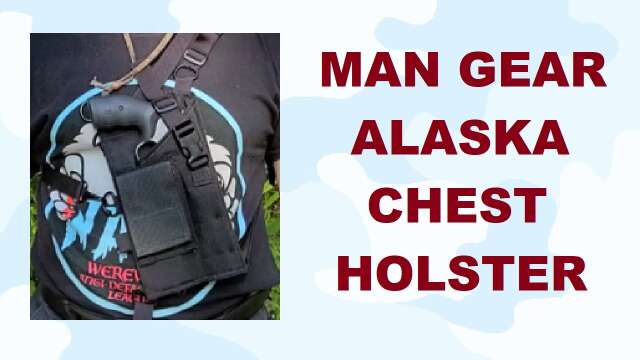 S3E32 Man Gear Alaska Chest Holster