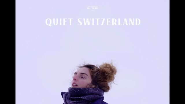 Quiet Switzerland / Trailer Bande annonce / (short film shot in Sony A7sII + Sirui Anamorphic Lens)