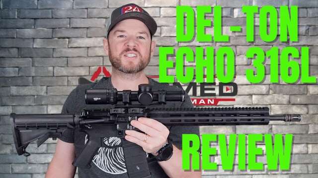 Del-Ton Echo 316L Review | Another very good budget AR15!