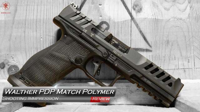 Walther PDP Match Polymer Shooting Impressions