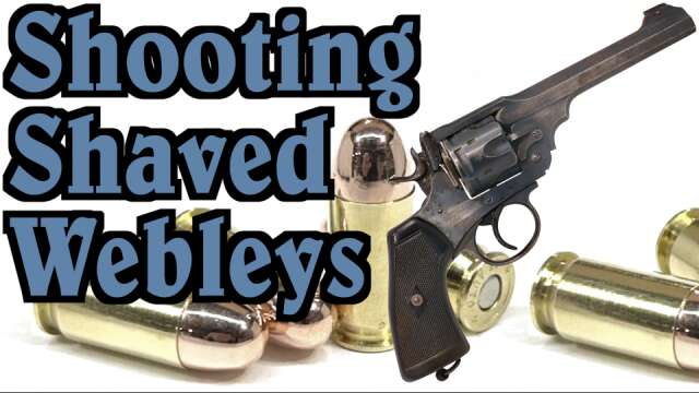 Shooting Shaved Webley Revolvers (w/ Steinel Ammo)