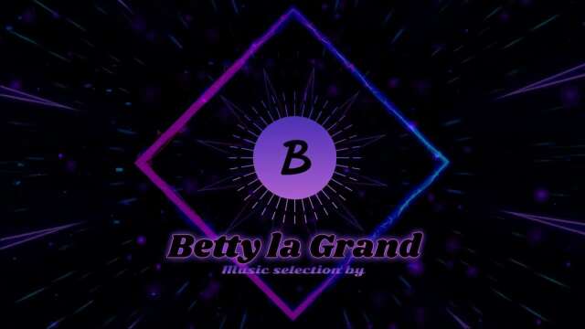 Betty la Grand - Club House BEST Hits  - 01/2022 (ft Sonique, DNF, Martin Vide, Arees)