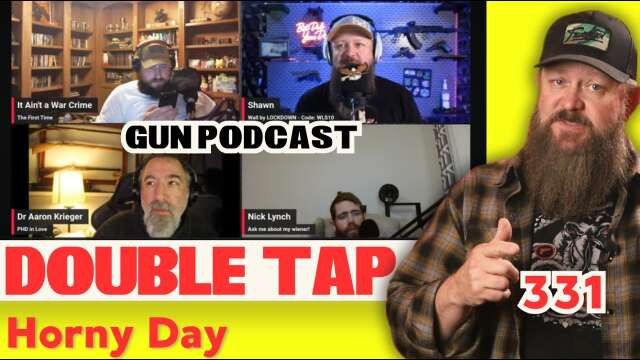 Horny Day - Double Tap 331 (Gun Podcast)