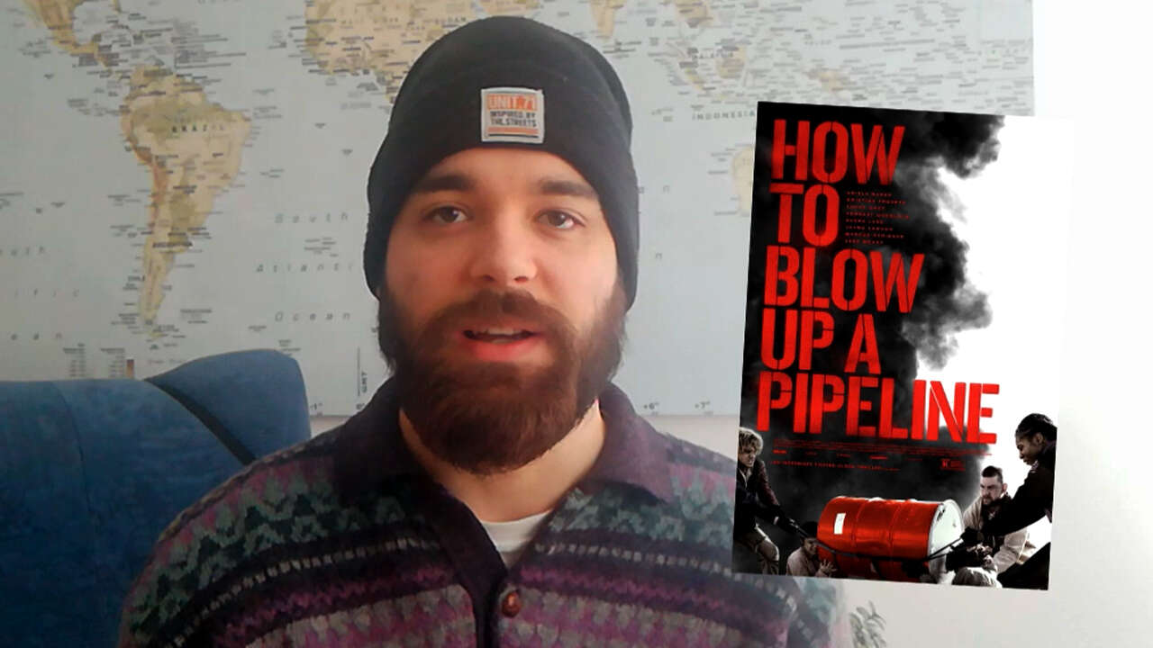 Thoughts on 'How to Blow Up a Pipeline' (2022)