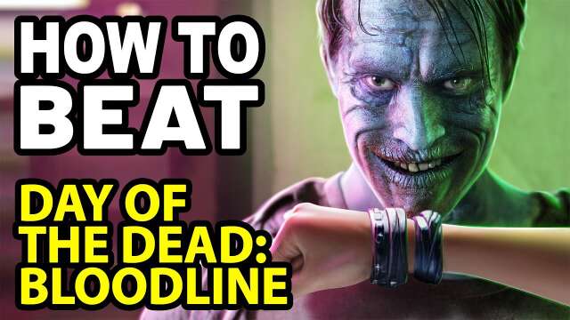 How to Beat the UNDEAD STALKER in DAY OF THE DEAD: BLOODLINE
