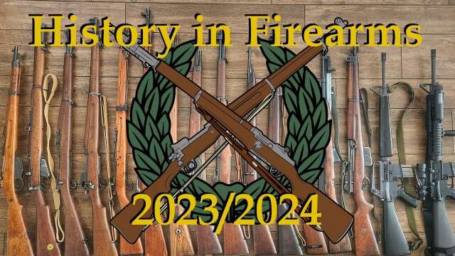 History in Firearms 2023/2024
