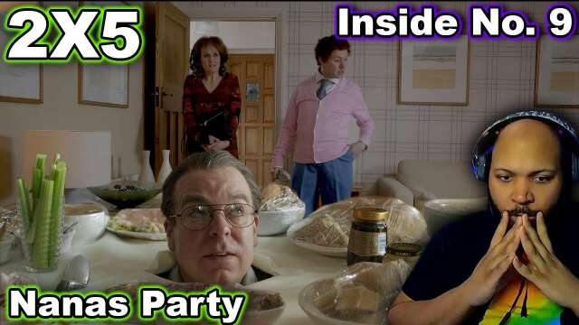 Inside No 9 Season 2 Episode 5 Nanas Party Reaction