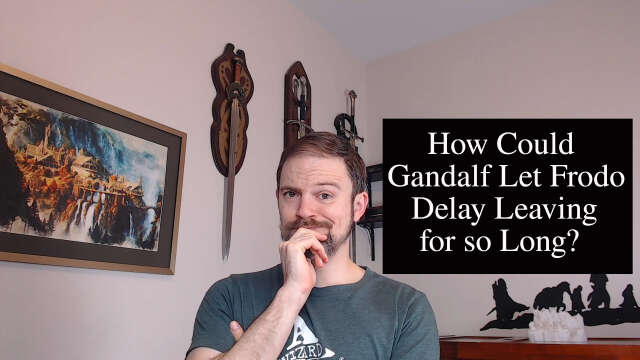 Did Gandalf Make a Huge Blunder Allowing Frodo to Wait to Leave the Shire?