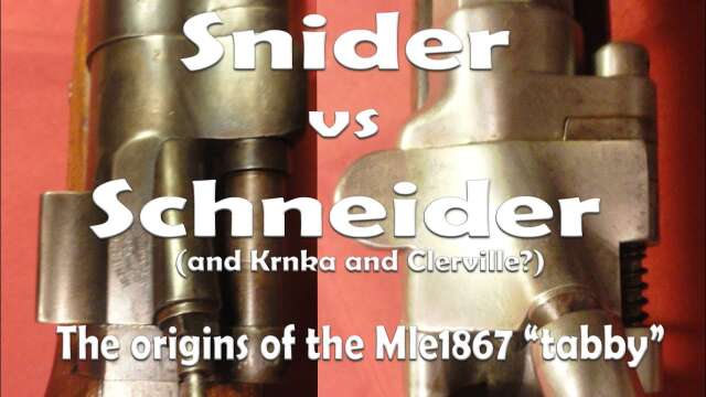 Snider vs Schneider: French 1867 conversion part 1