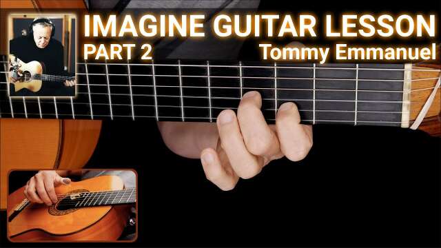 Imagine Tommy Emmanuel Guitar Lesson Part 2