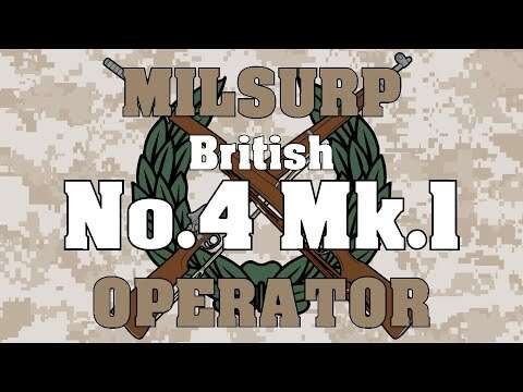 Milsurp Operator: No.4 Mk.I