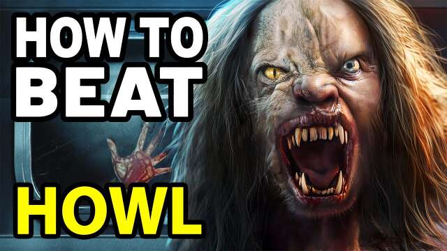 How to Beat the WEREWOLVES in HOWL