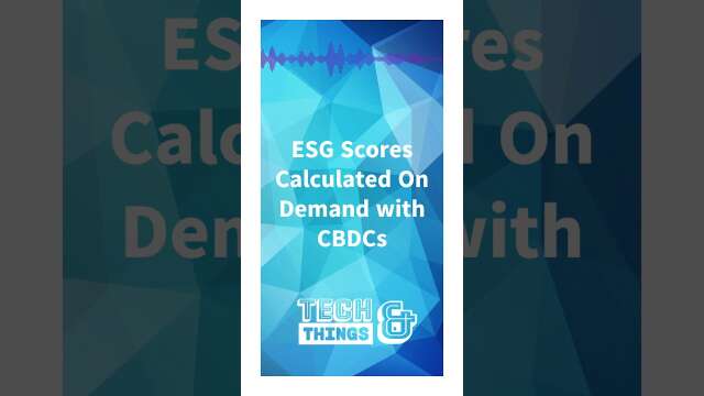 ESG Scores Calculated On Demand with CBDCs