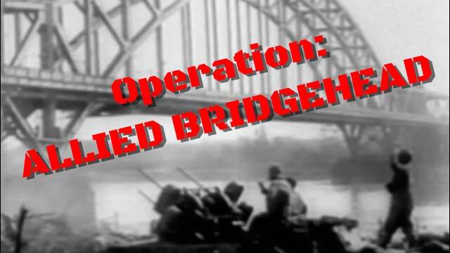 Dr. Mark Felton sample narration Operation: Allied Bridgehead (Fan humor video NO affiliation) #ww2