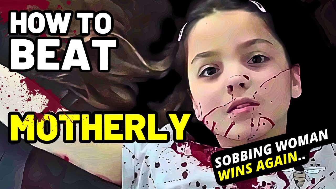 How to Beat the SOBBING WOMAN in MOTHERLY