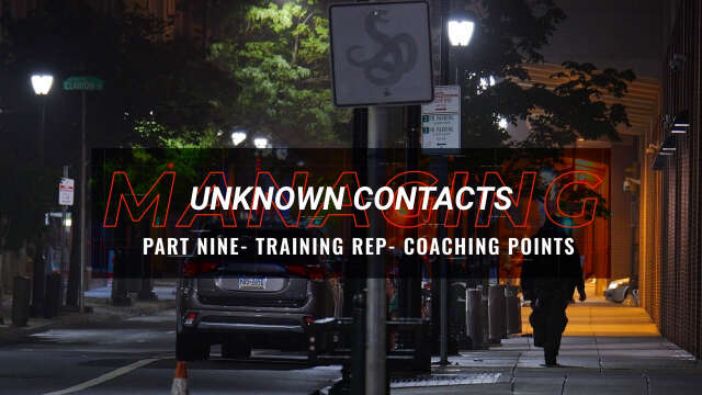 Managing Unknown Contacts - Part 9 - Coaching Points