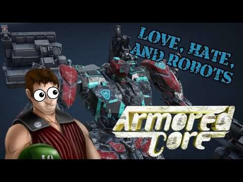 Trying to Explain my Complicated Relationship with Armored Core: A Ramble