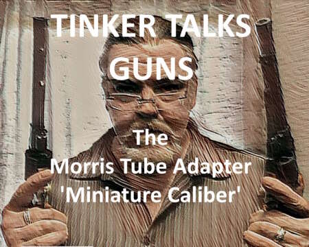 The Morris Tube Adapter Miniature Caliber