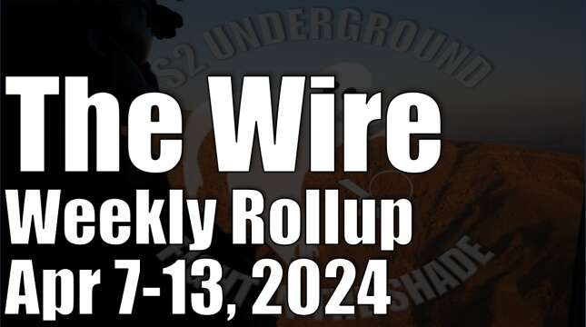 The Wire Weekly Rollup April 7-13 2024