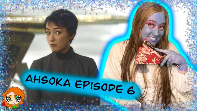 Star Wars: Ahsoka Episode 6 Reaction!