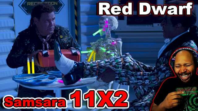 Red Dwarf Season 11 Episode 2 Samsara Reaction