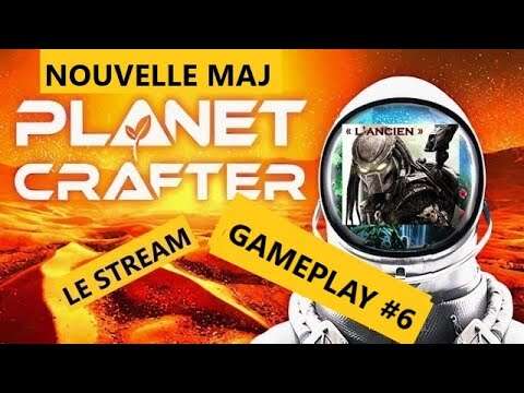 PLANET CRAFTER Gameplay #6 Nouvelle MAJ