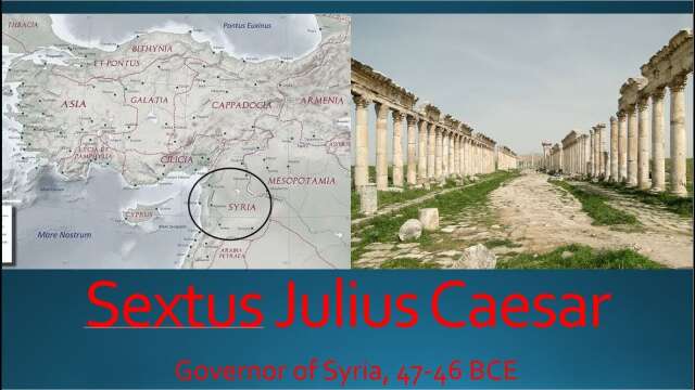 Sextus Julius Caesar, Governor of Syria 47-46 BCE