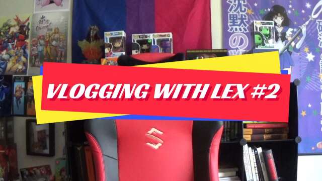 Vlogging With Lex #2