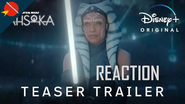 Ahsoka | Star Wars Teaser Trailer | Reaction
