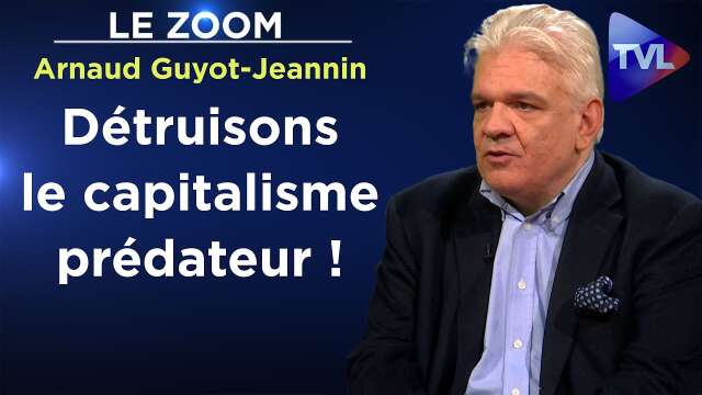 Les sociétés occidentales sont des satanocraties - Le Zoom - Arnaud Guyot-Jeannin - TVL