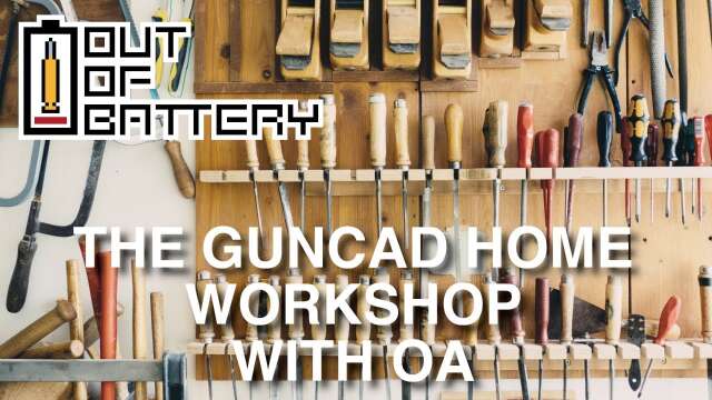 The Guncad Home Workshop with OA