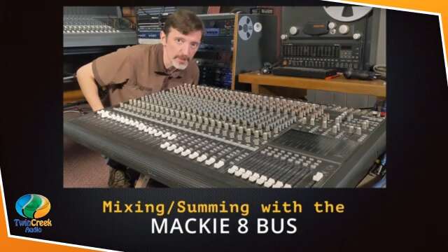 Mackie Analog 8 Bus Summing Mixing Demos