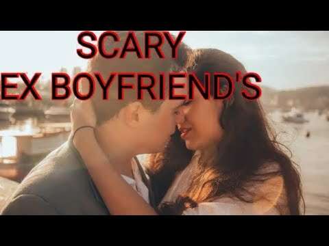 4 True Scary Ex Boyfriend Stories