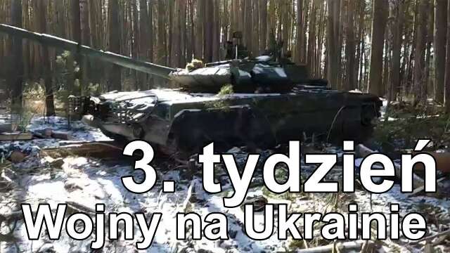 3. tydzień Wojny na Ukrainie