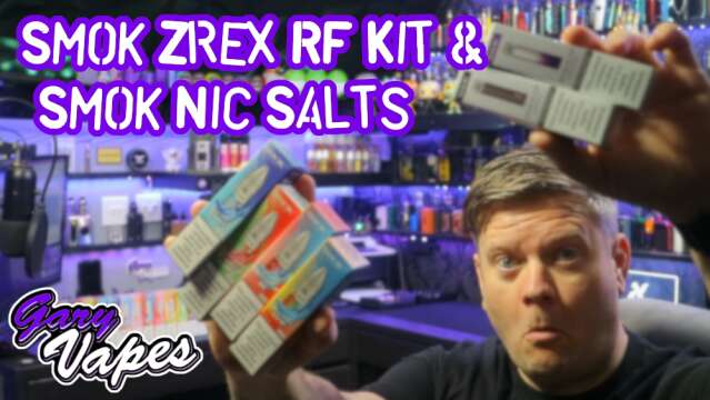 Smok Zrex RF Kit & Smok Nic Salts