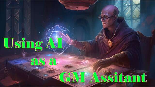 Using ChatGPT as a GM Assistant, also Midjourney