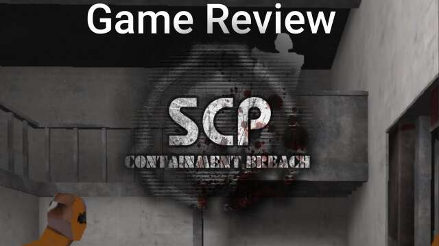 SCP: Containment Breach Review (SCP:CB 8th Birthday)