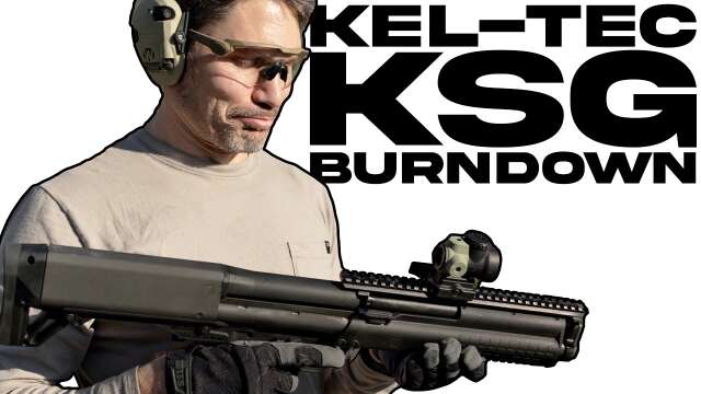 Will a Kel-Tec KSG Shotgun Survive the 500 Round Burndown?