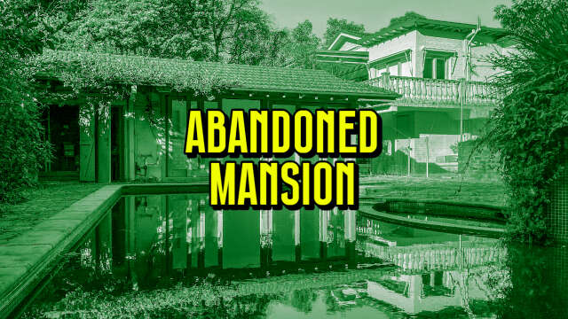 Abandoned $12,000,000 Mansion