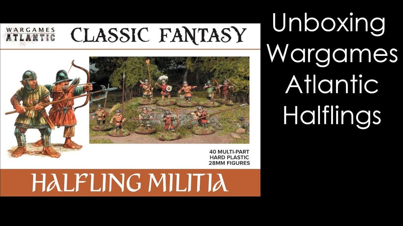 Unboxing: Wargames Atlantic Halflings