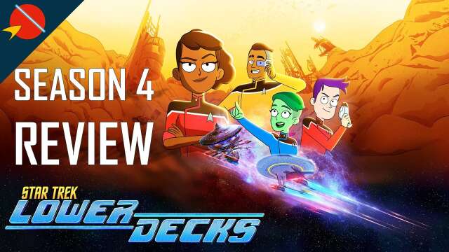 Star Trek: Lower Decks Season 4 REVIEW